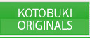 KOTOBUKI ORIGINALS